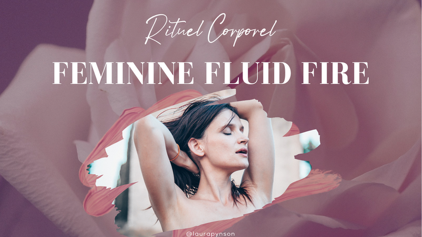 Meditation Active Feminine Fluid Fire